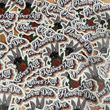 Flowers Die Knives Kill Merch
