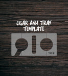 Cigar Ash Tray Template | Clear Acrylic Router Template