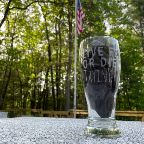 Live Free or Die Trying Witbier Glass